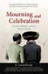 Mourning and Celebration: Jewish, Orthodox and Gay, Past and Present by K. David Brody
