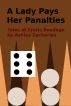 A Lady Pays Her Penalties by Ashley Zacharias