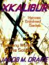 XKALIBUR, Heroes Enjoined Series - Book Two, The Many Worlds of the Solarian by Jacob Drake