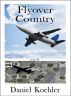 Flyover Country by Daniel Koehler