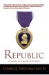 Republic: A Novel of America's Future by Charles Sheehan-Miles