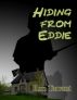 Hiding from Eddie by Ron Tarrant