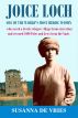 Joice Loch - one of the world's most heroic women by Susanna De Vries