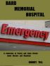 Bard Memorial Hospital (Poems & Narrative Miniatures) by Bob Tell