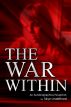 The War Within - An Autobiographical Snapshot by Skye Undefined