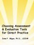 Choosing Assessment & Evaluation Tools for Practice by Jane Gilgun