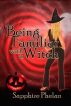 Being Familiar with a Witch by PhazeBooks