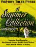 A Summer Collection by Victory Tales Press