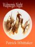 Walpurgis Night by Patrick Whittaker