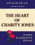 The Heart Of Charity Jones by John Barrett  Rose