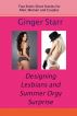 Designing Lesbians and Summer Orgy Surprise by Ginger Starr