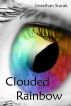 Clouded Rainbow by Jonathan Sturak