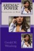 Aremac Power: Inventions at Risk by Gerald M. Weinberg