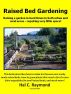 Raised Bed Gardening by Hal Raymond