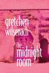 The Midnight Room by Gretchen Wilsenach