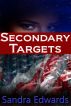 Secondary Targets by Sandra  Edwards