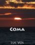 Coma by Luc Vos