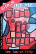 Girls Like Me: A Book of Modern Poetry by Teri Louise Kelly