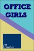 Office Girls : An Office FemDom Story by JD Kindle