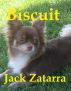 Biscuit by Jack  Zatarra