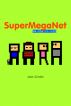 SuperMegaNet, Vol. 2 by Jesse Gordon