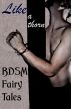 Like A Thorn: BDSM Fairy Tales by Circlet Press
