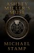 Ashley Miller's Muse by Michael Stamp