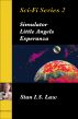 Sci-Fi Series 2 (Simulator, Little Angels, Esperanza) by Stan I.S. Law