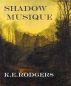 Shadow Musique by K.E. Rodgers