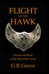 Flight of the Hawk by G. R. Grove