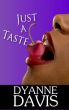 Just A Taste by Dyanne Davis