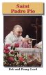 Saint Padre Pio by Bob and Penny Lord