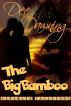 The Big Bamboo  - Separate Vacations by Dee Dawning