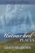Untouched Places by Grace Meadows