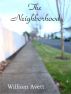 The Neighborhood by William Avett