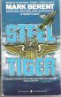 Steel Tiger by Mark Berent