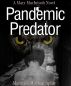 Pandemic Predator, a Mary MacIntosh novel by Maureen Meehan Aplin