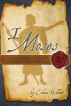 I, Moses by Edwin Walhout