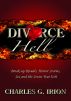 Divorce Hell by Charles Irion