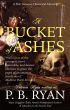 A Bucket of Ashes by P.B. Ryan