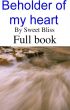 Beholder of my heart: (series Together) Full book by Sweet Bliss