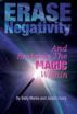 Erase Negativity and Embrace the Magic Within by Sally Marks