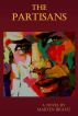 The Partisans by Martin Brant