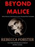 Beyond Malice by Rebecca Forster