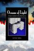 Oceans of Light: A Users Guide to the Multiverse by Peter Oakley