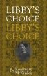 Libby's Choice by Rosemary McKinley