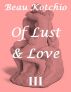 Of Lust and Love: Volume III of The Eroticon by Lorel Simon