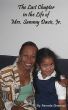 The Last Chapter in the Life of Mrs. Sammy Davis, Jr. by Pamela Sherrod