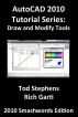 AutoCAD 2010 Tutorial Series: Draw and Modify Tools by Tod Stephens