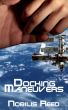Docking Maneuvers by Nobilis Reed